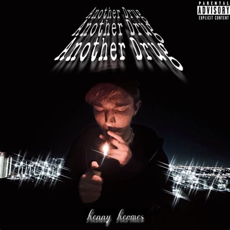 henny hermes another drug listen.